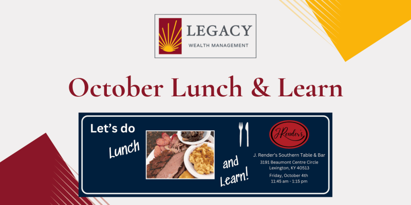 Legacy Wealth - Client Events - Lunch and earn Oct 2024